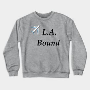 L.A. Bound Crewneck Sweatshirt